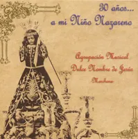 Portada del disco '30 años... a mi Niño Nazareno'